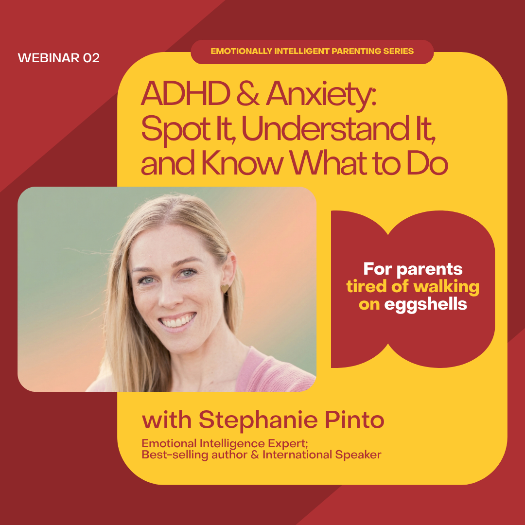 Stephanie Pinto Webinar Recording #2 ADHD and Anxiety: Spot It, Understand It, and Know What to Do